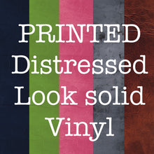 Load image into Gallery viewer, Printed Distress Vinyl Solids