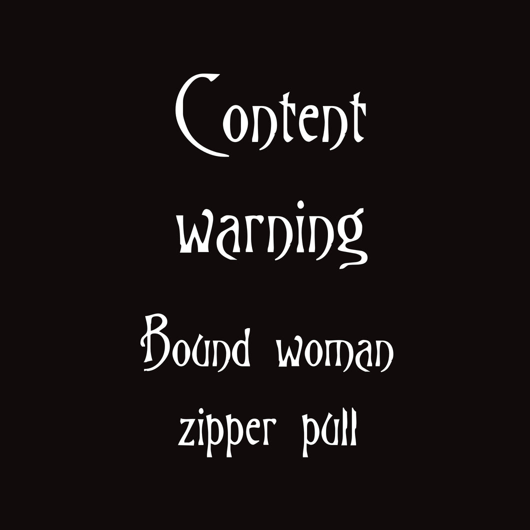 Bound BDSM Babe Zipper Pull